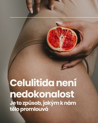 Celulitida není nedokonalost. Je to signál, že tělo potřebuje péči. Masáží podporujeme tok lymfy, prokrvení i elasticitu...